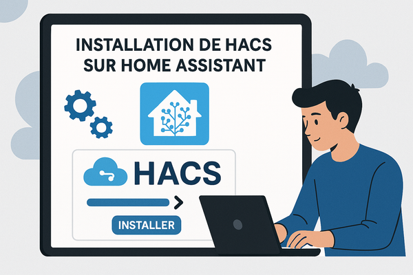 Home Assistant : Installation et Configuration de HACS